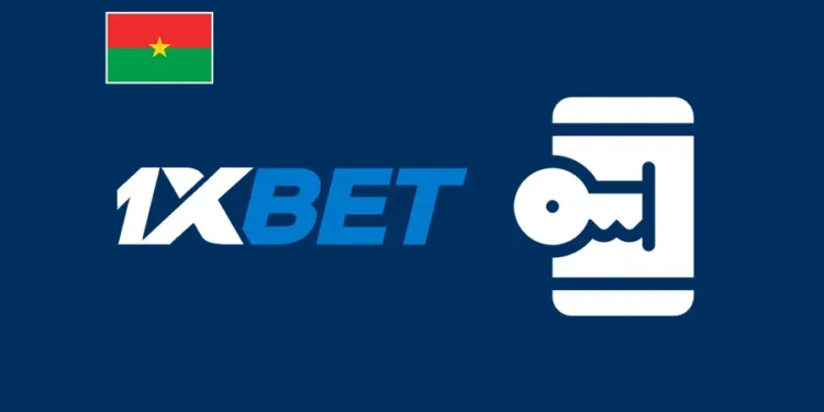 1xBet connexion Burkina Faso