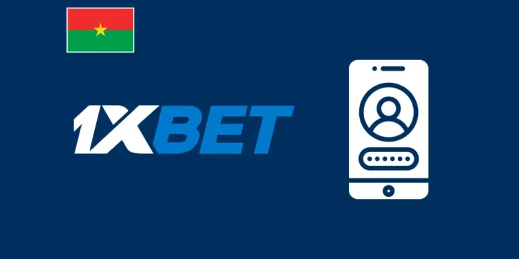 1xBet inscription Burkina Faso