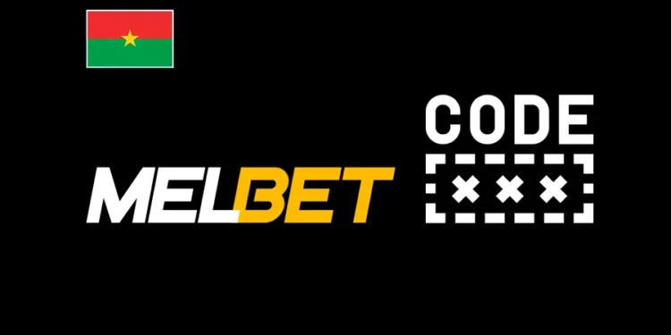 Profitez du code promo Melbet en 2024 au Burkina Faso