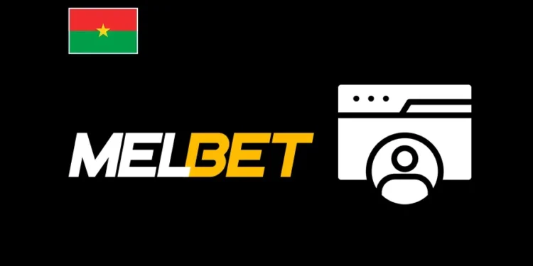 La connexion en 2 secondes sur Melbet au Burkina Faso